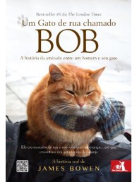 Um Gato de Rua Chamado Bob.